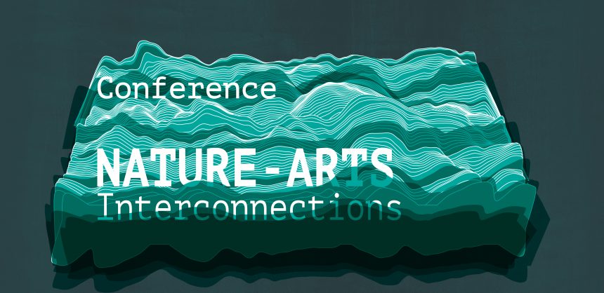 Conference Art-Nature Interconnections