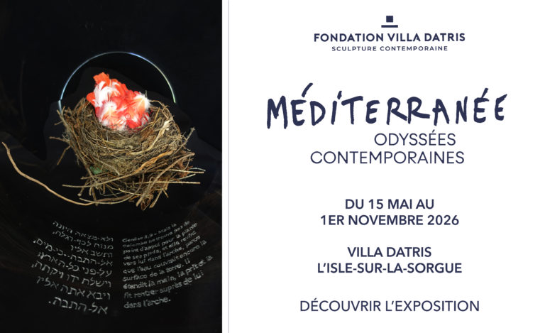 Fondation Villa Datris Méditerranées, Odysées Contemporaines invitation